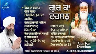 New Shabad Gurbani Kirtan 2024 JUKEBOX New Shabad Kirtan Nonstop Shabads Bhai Joginder Singh Ji Riar