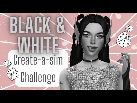 Black & White Challenge With A TWIST | Create-a-sim | The Sims 4