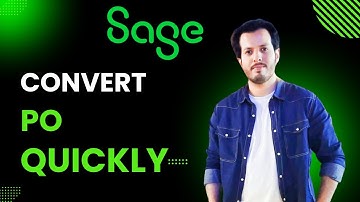 How to Convert a Purchase Order to a Purchase Invoice In Sage 50 | Step-by-Step Guide