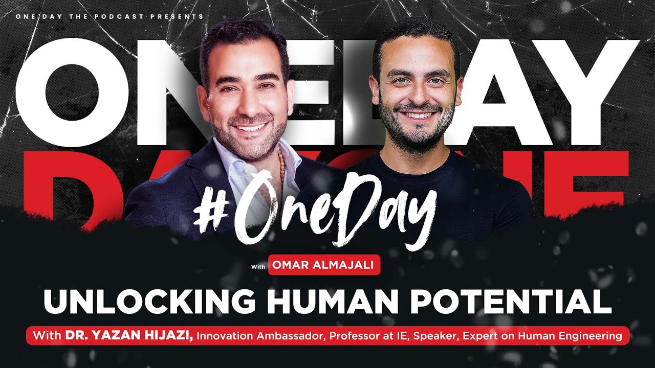 Ep 010: (PART 2) Dr. Yazan Hijazi (Human Engineering Expert, Speaker) - Unlocking Human Potential
