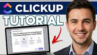 How To Add Cards On A Dashboard In ClickUp (Beginner's Guide 2026)