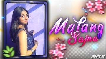 MALANG SAJNA 💞 | Alight Motion | Ae Inspired | Random Xml