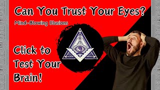 Can You Trust Your Eyes? Mind-Bending Optical Illusions!