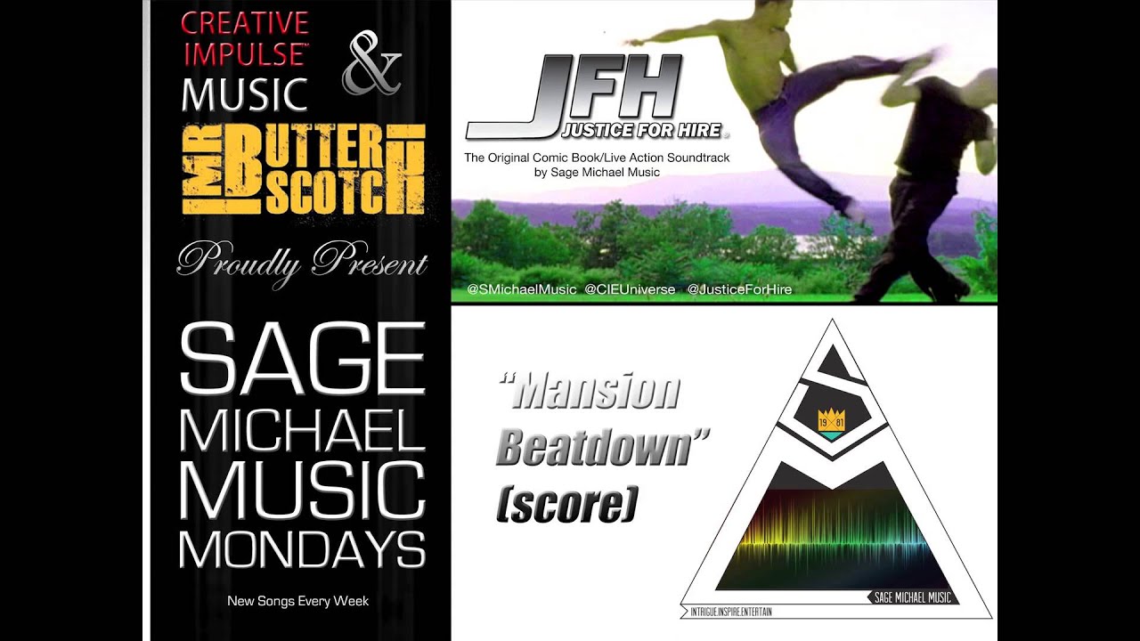 JFH vs. Sage Michael Music - "Mansion Beatdown" (score) - Creative Impulse Music/Mr. Butterscotch