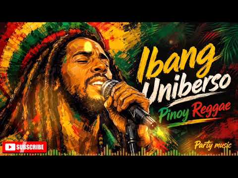 IBANG UNIBERSO 🌌 | Pinoy Reggae | Reggae vibes | Nonstop reggae music | Party Music | Subscribe 🫰