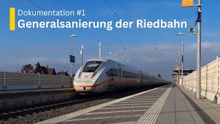 Generalsanierung Der Riedbahn I Dokumentation