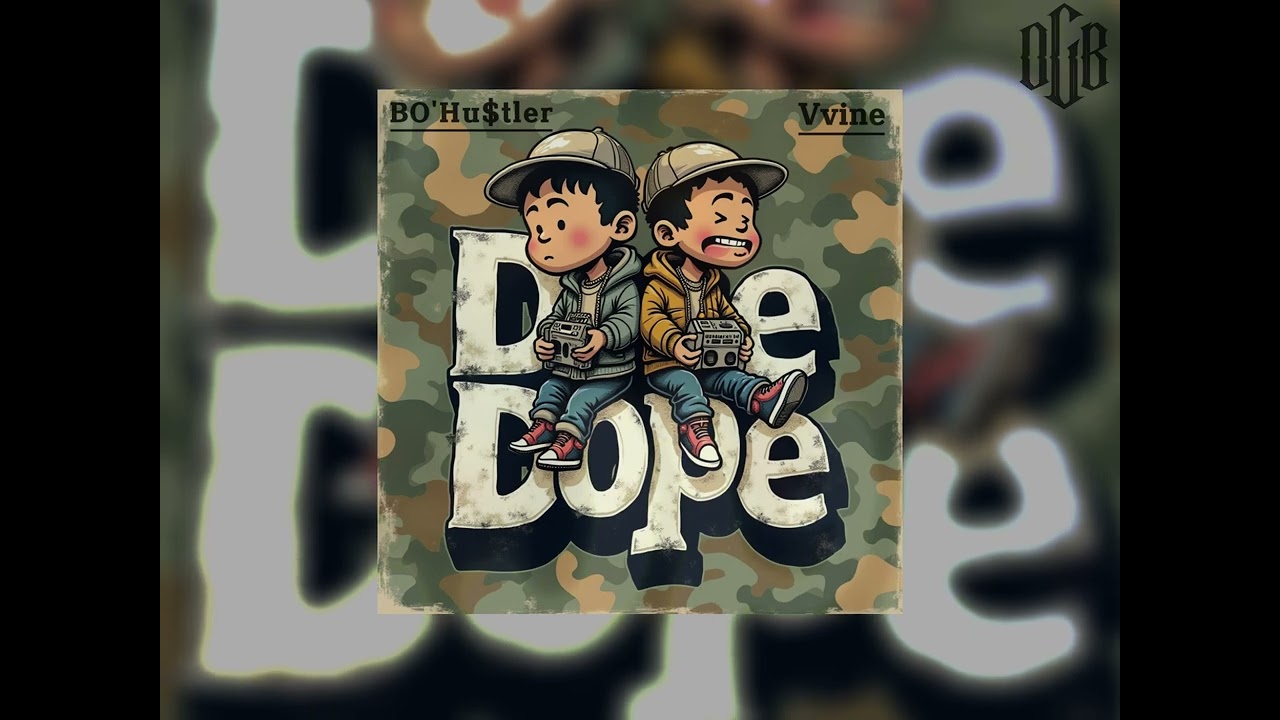 DopeDope - BO' Hu$tler Ft. Vvine ( prodby muntyyC. ) l Audio Official