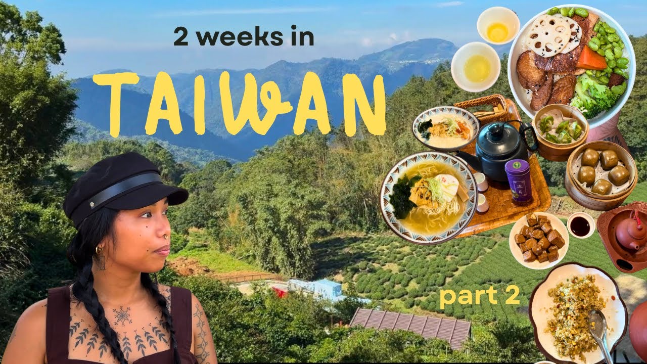 finding peace in Taiwan | Tea Farms, Alishan Forest Train & Vegan Night Markets