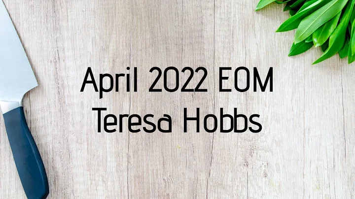 April 2022 EOM: Teresa Hobbs
