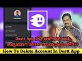 How To Delete Account In Dostt App In Kannada.