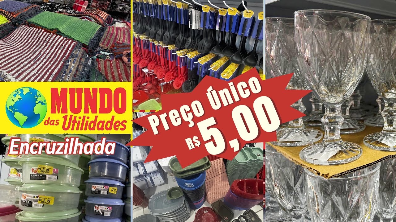 MUNDO DAS UTILIDADES - LOJA DE PREÇO ÚNICO DE 5 REAIS - UTILIDADES DO LAR - ENCRUZILHADA