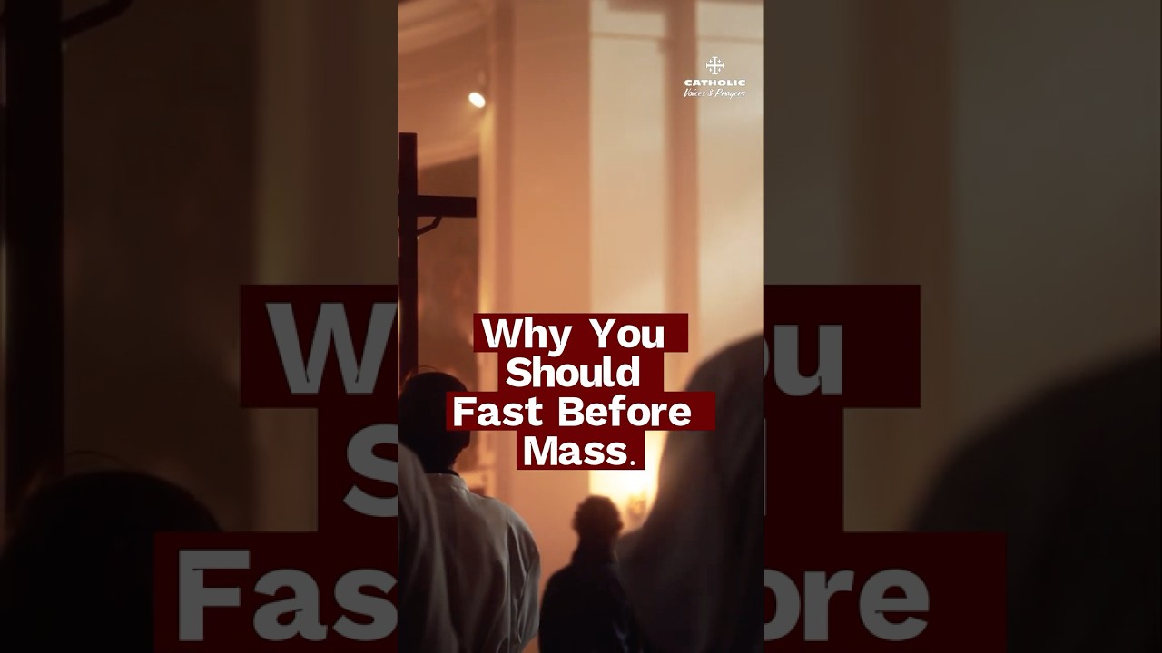 Why You Should Fast Before Mass