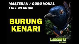 MASTERAN / GURU VOKAL SUARA BURUNG KENARI