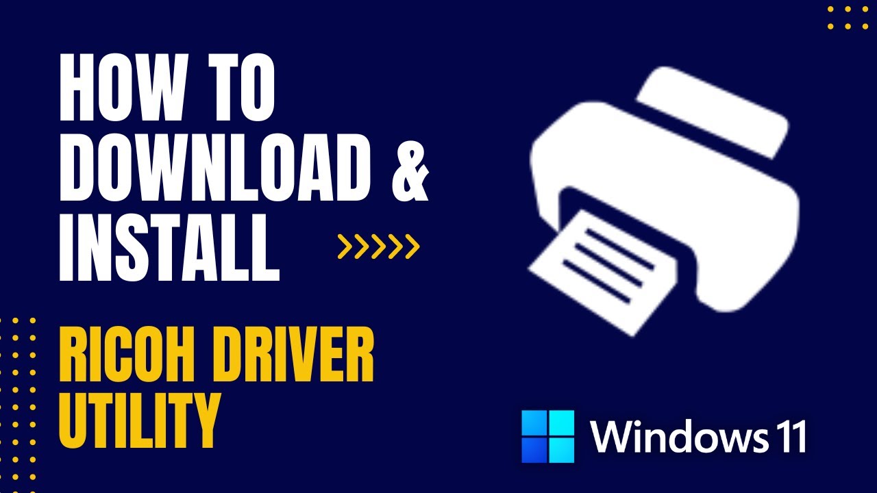 How to Download and Install RICOH Driver Utility For Windows YouTube