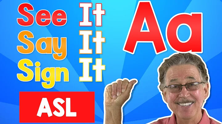 See it, Say it, Sign it | The Letter A | ASL | Jack Hartmann