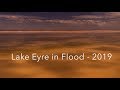 Lake Eyre in Flood  - 2019