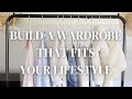 How to Build a Wardrobe that Fits Your Lifestyle