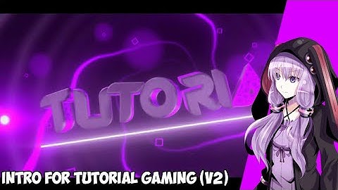 [PZP/CM3] #119 INTRO FOR Tutorial Gaming (V2)