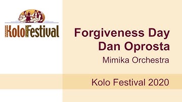 Mimika Orchestra   Forgiveness Day  Dan Oprosta