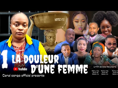 LA DOULEUR D'UNE FEMME, ÉPISODE 1, NOUVEAU FILM CONGOLAIS 2024.