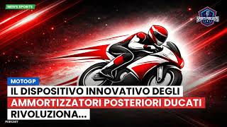 Il dispositivo innovativo degli ammortizzatori posteriori Ducati rivoluziona...