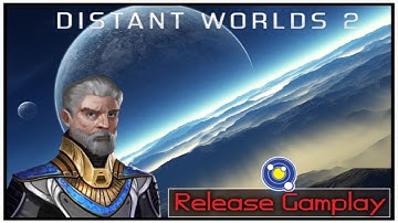 Trying Out Distant Worlds 2 - Brand New 4x Space Game - Human lets play - #4