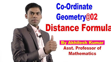 Co-ordinate Geometry#02, Distance formula @Hindi/Eng,By:Akhilesh Kumar Asst Professor of Mathematics