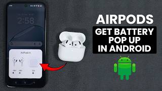 How to Get AirPods Battery Pop Up on Any Android screenshot 1