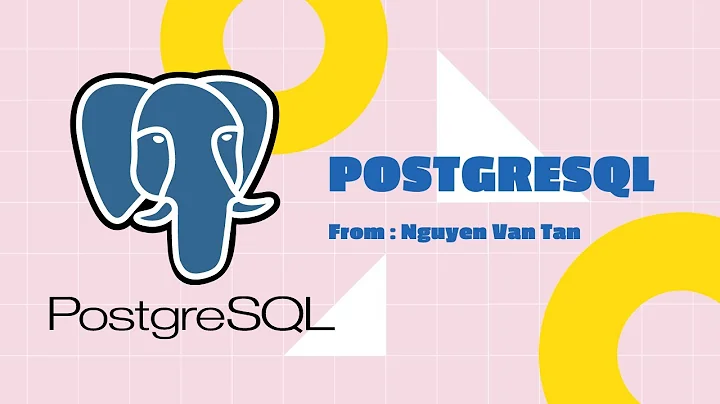 Một số hàm xử lý DATE, TIME  trong Postgresql  | Postgresql cơ bản