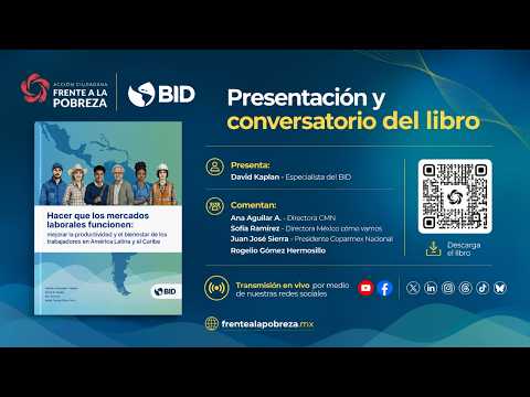 🔴 EN VIVO | Presentación: Hacer que los mercados laborales funcionen