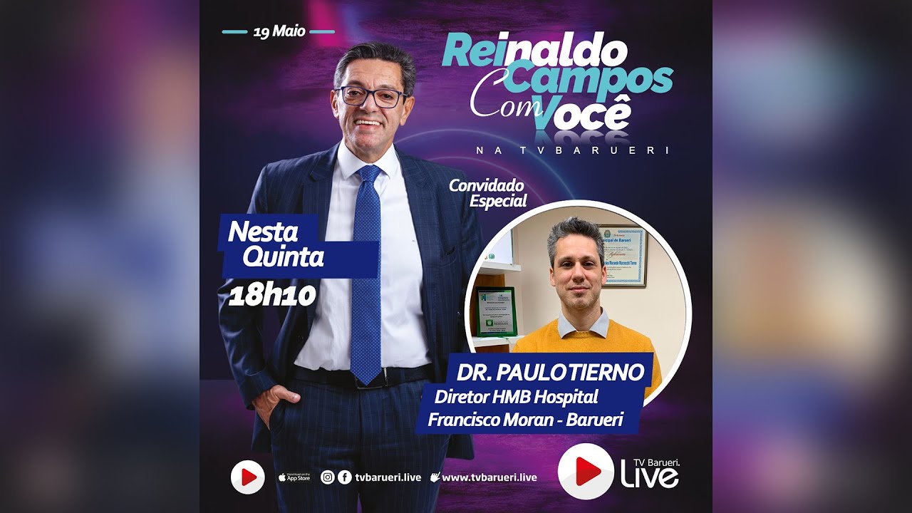 Dr. Paulo Tierno – Diretor Hmb | Reinaldo Campos Com Você