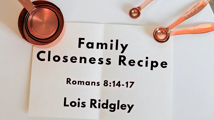 Family Life Seminar, #1: Family Closeness Recipe -...