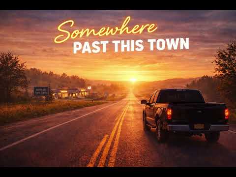 Somewhere Past This Town | Emotional Modern Country Song