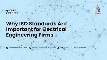 The Importance of ISO Standards for Electrical Engineering Firms