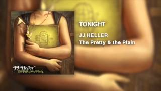 Watch Jj Heller Tonight video