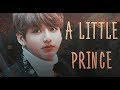 AU | Bts | Jungkook | A little prince |