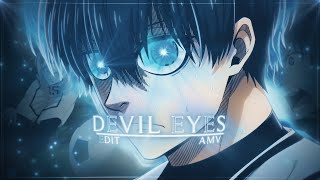 Devil Eyes - Isagi Project-File Editamv