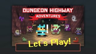 [iOS & Android] Let's Play!  - Dungeon Highway Adventures screenshot 1