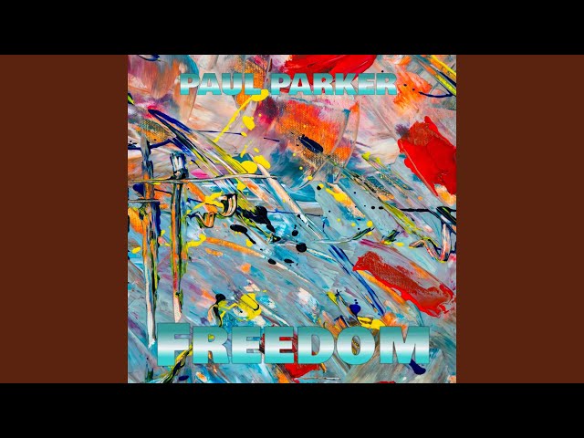 Paul Parker - Freedom