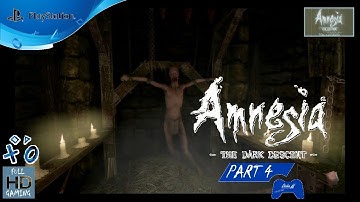Amnesia Collection: The Dark Descent [ PS4 ] - Walkthrough Part 4