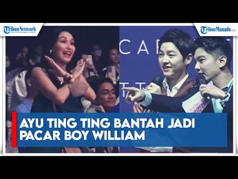 Di Depan Song Joong Ki Ayu Ting Ting Bantah Jadi Pacar Boy William