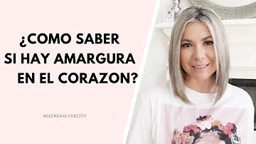 ¿Qué le hace la amargura al alma?