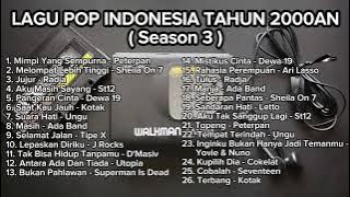 Lagu Pop Indonesia Tahun 2000an ( Season 3 )