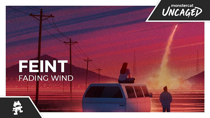 Feint - Fading Wind [Monstercat Release]