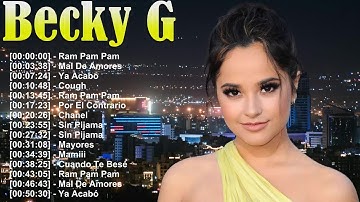 Becky G, grandes clásicos latinos, full álbum con pop urbano y reggaetón inolvidable