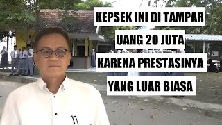 Kdm Gaplok Principal Uses 20 Million Idr For His Achievements