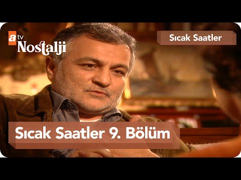 Sıcak Saatler 9. Bölüm