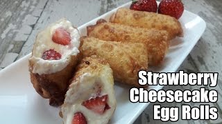 Strawberry Cheesecake Egg Rolls Recipe | Episode 268