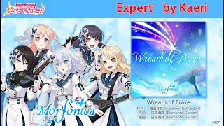 【バンドリ】Wreath of Brave (Expert)/ Morfonica Original