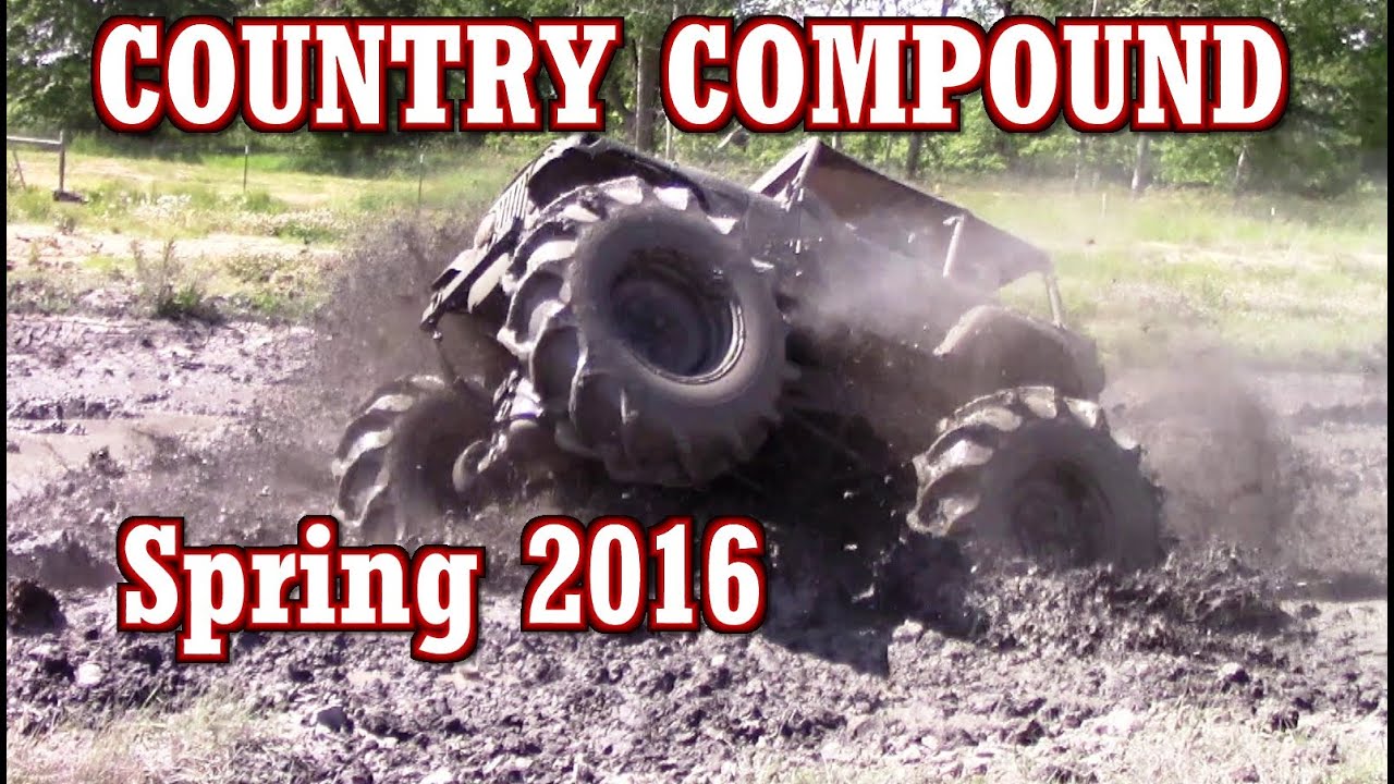 THE COUNTRY COMPOUND SPRING MUD BOG 2016 - YouTube